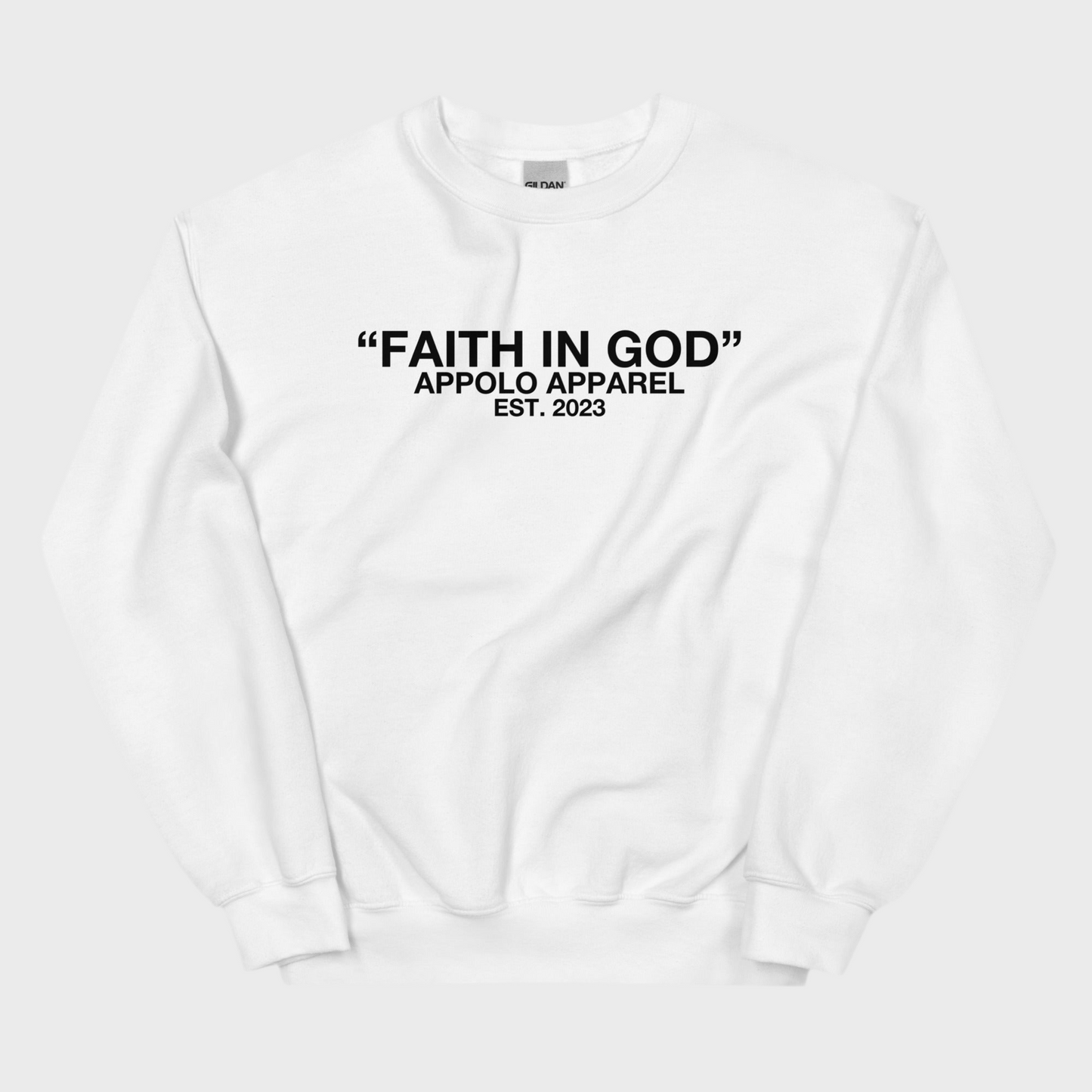 “FAITH IN GOD” WHITE SWEATSHIRT