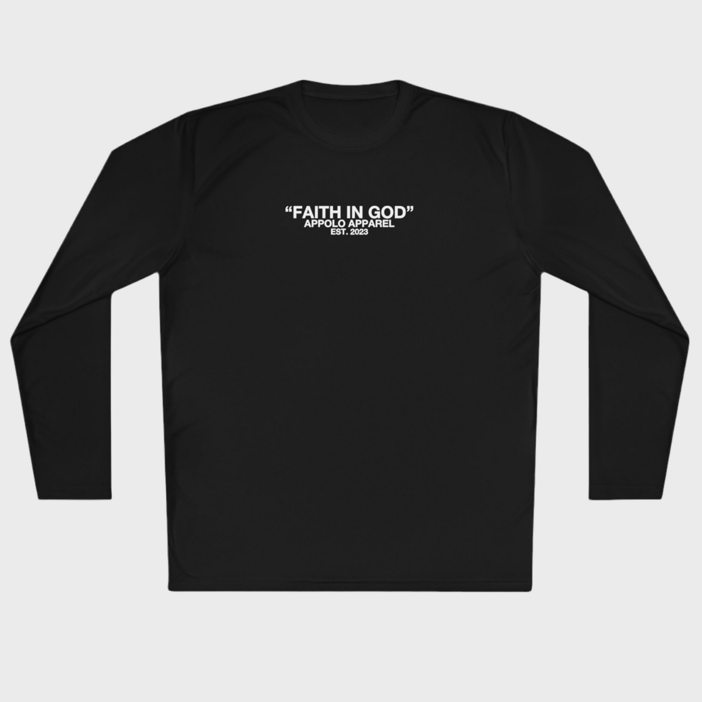 APPOLO "FAITH IN GOD" ATHLETIC LONG SLEEVE TEE