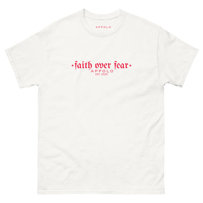 APPOLO "FAITH OVER FEAR" WHITE FITTED TEE